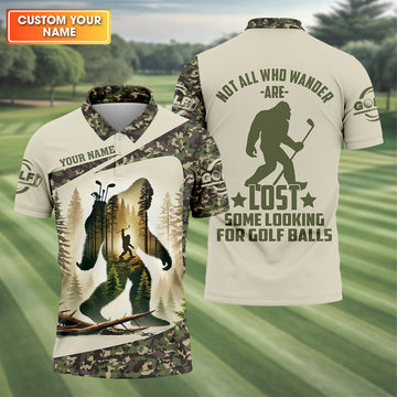 Not All Who Wander Are Lost Bigfoot Custom Men's Golf Polo Shirt, Golfing Apparel, Golf Gifts For Men