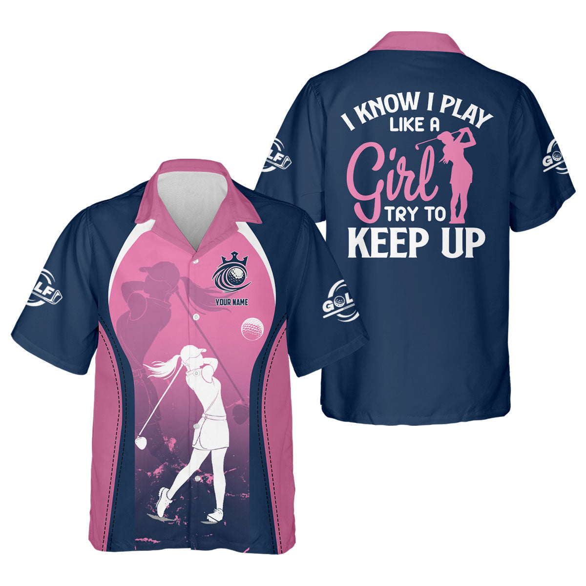 I Know I Play Like A Girl Try To Keep Up Golf Shirt, Funny Womens Golf Polo Shirt, Women's Golf Shirts