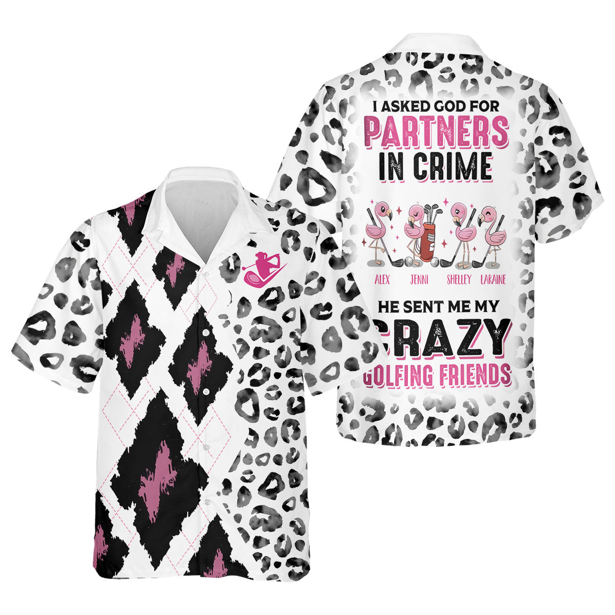I Asked God For Partners In Crime He Sent Me My Crazy Golfing Friends Leopard Print Golf Shirt, Fun Womens Golf Shirts