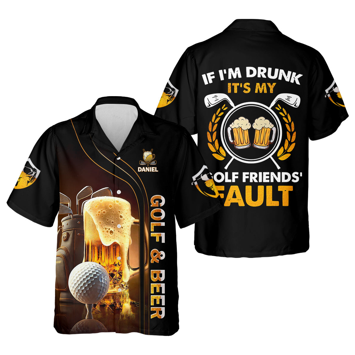 If I'm Drunk It's My Golf Friend's Fault Custom Funny Golf Polo Shirt, Dad Golf Gifts
