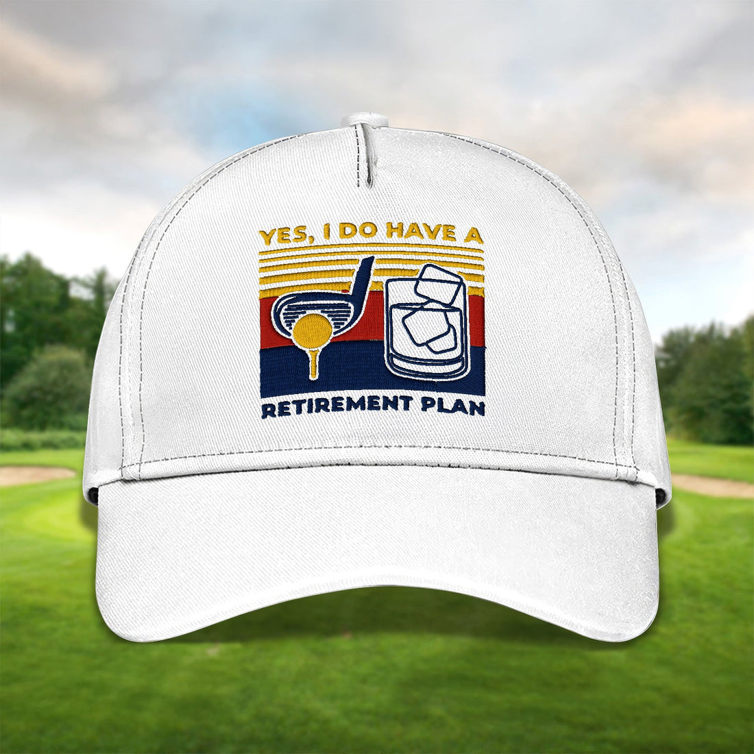 Yes, I Do Have A Retirement Plan Embroidered Baseball Cap, Funny Golf Hat, Dad Golf Gift