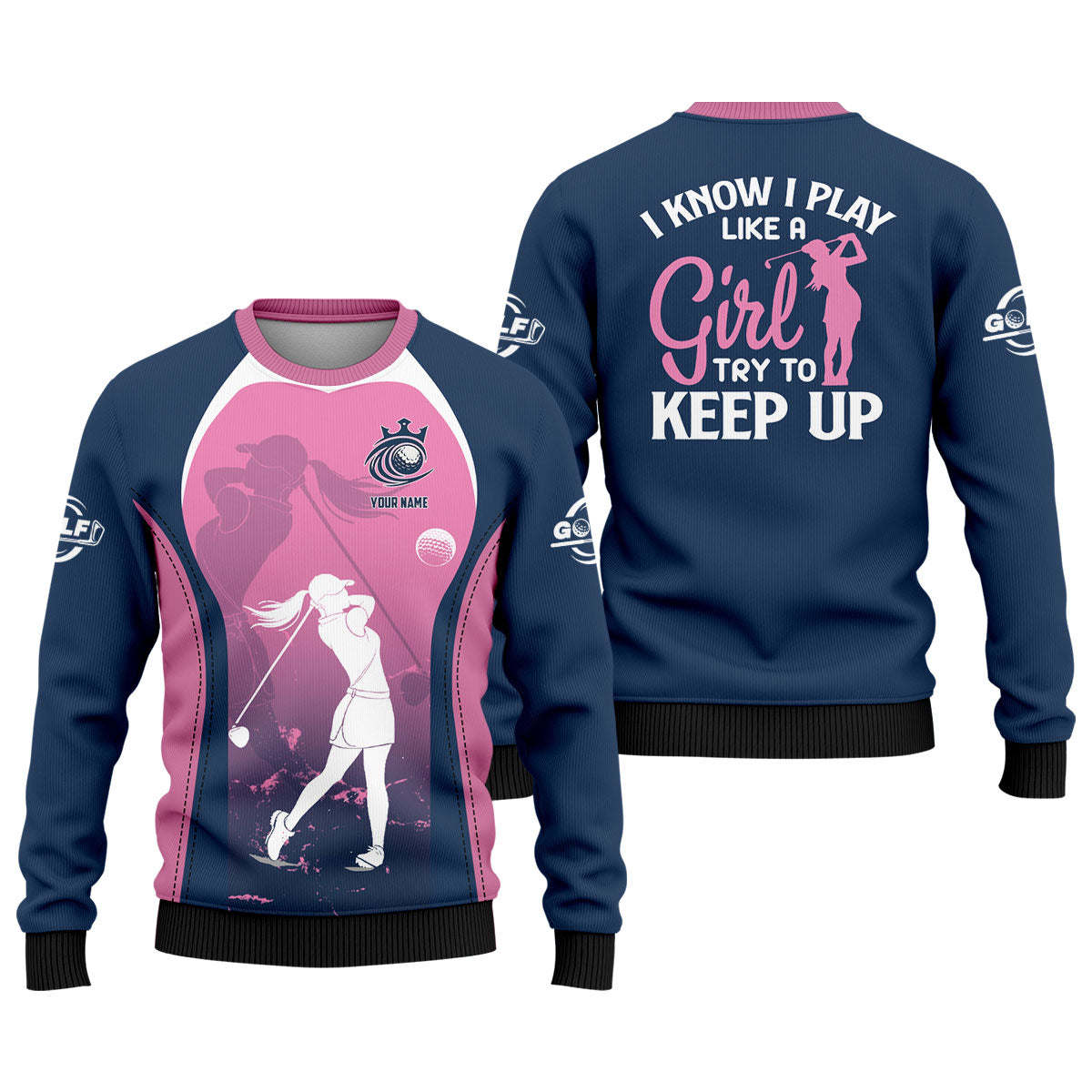 I Know I Play Like A Girl Try To Keep Up Golf Shirt, Funny Womens Golf Polo Shirt, Women's Golf Shirts