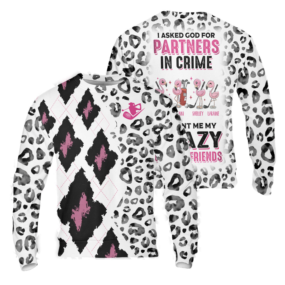 I Asked God For Partners In Crime He Sent Me My Crazy Golfing Friends Leopard Print Golf Shirt, Fun Womens Golf Shirts