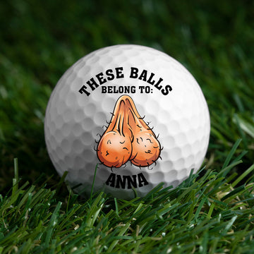 These Balls Belong To Funny Golf Balls, Golf Decor, Golf Gift For Men