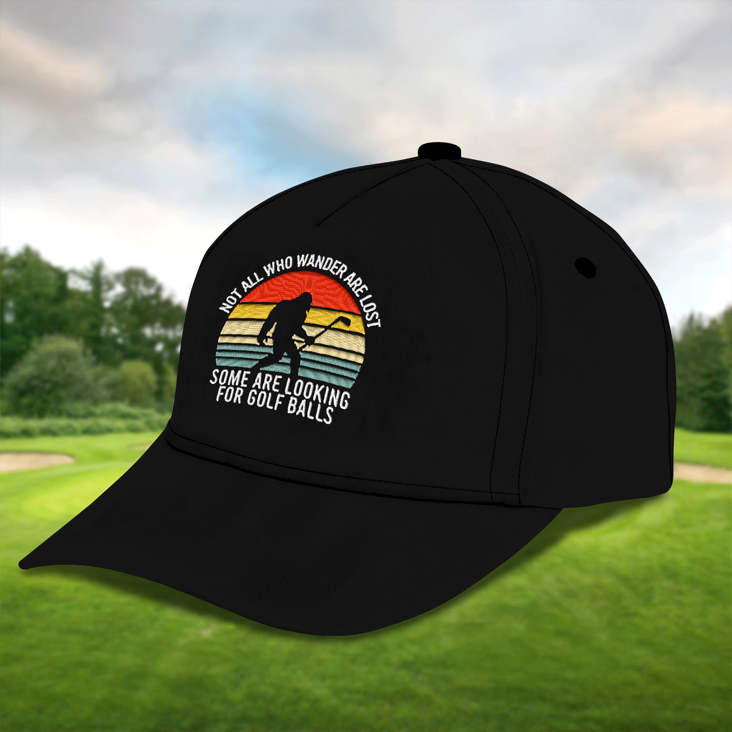 Not All Who Wander Are Lost Embroidered Baseball Cap, Bigfoot Golf Hat, Dad Golf Gift