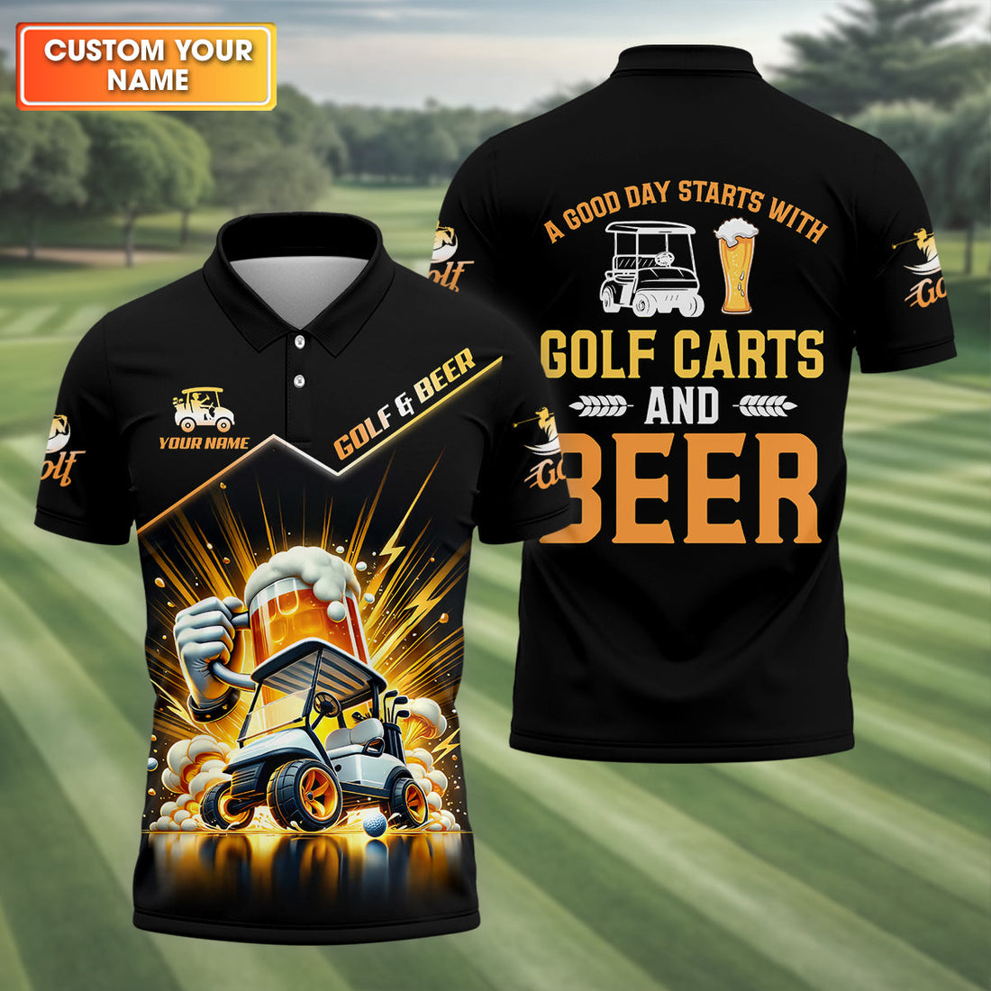 A Good Day Starts With Golf Carts And Beer Custom Funny Golf Polo Shirt, Dad Golf Gifts