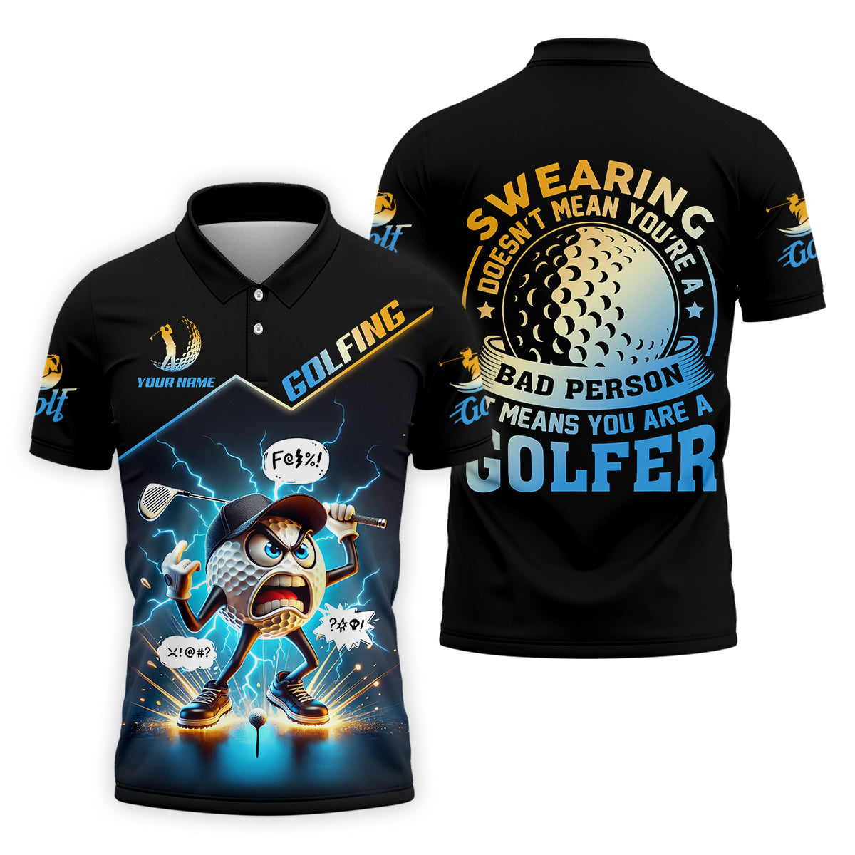 Swearing Doesn't Mean You're A Bad Person Custom Funny Golf Polo Shirt, Dad Golf Gift