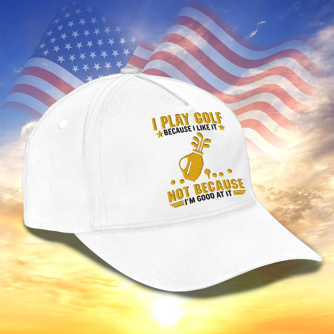 I Play Golf Because I Like It Embroidered Baseball Cap, Golf Hat, Dad Golf Gift