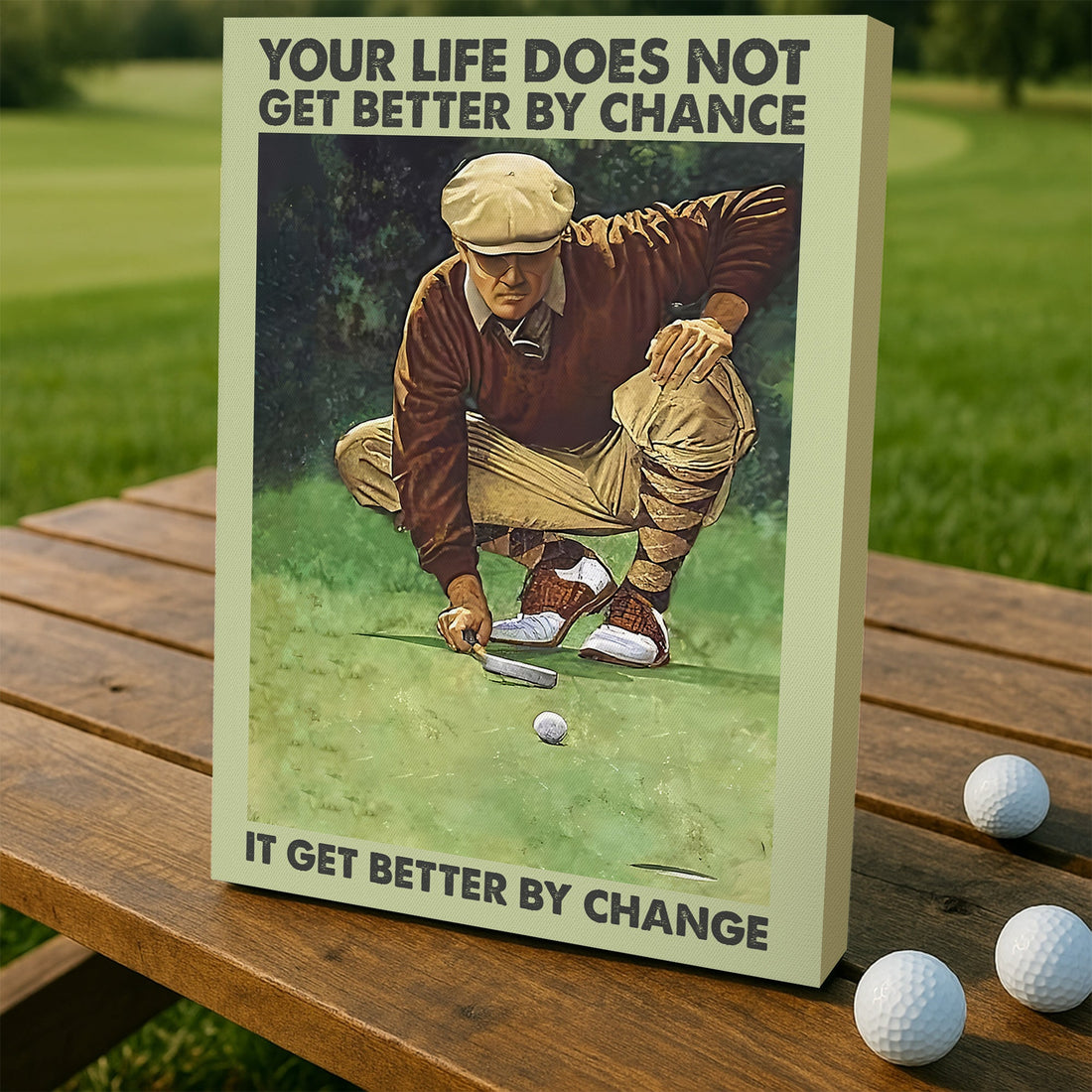 Your Life Does Not Get Better By Chance Canvas Wall Art, Golf Decor, Gift For Golf Lovers