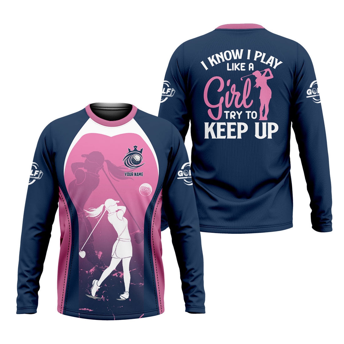 I Know I Play Like A Girl Try To Keep Up Golf Shirt, Funny Womens Golf Polo Shirt, Women's Golf Shirts