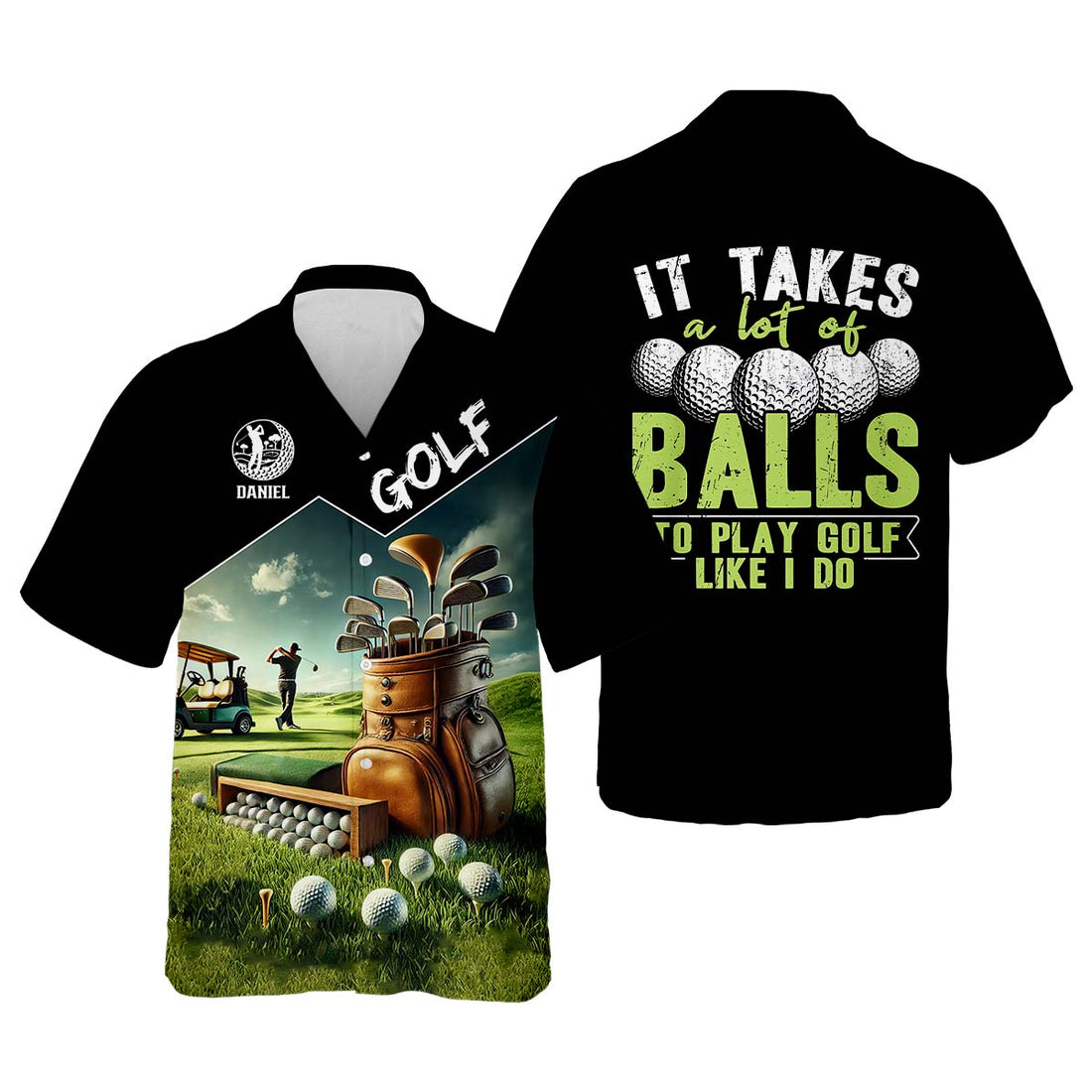 It Takes A Lot Of Balls To Play Golf Like I Do, Custom Golf Shirt, Funny Golf Polos, Unique Gift For Golfer
