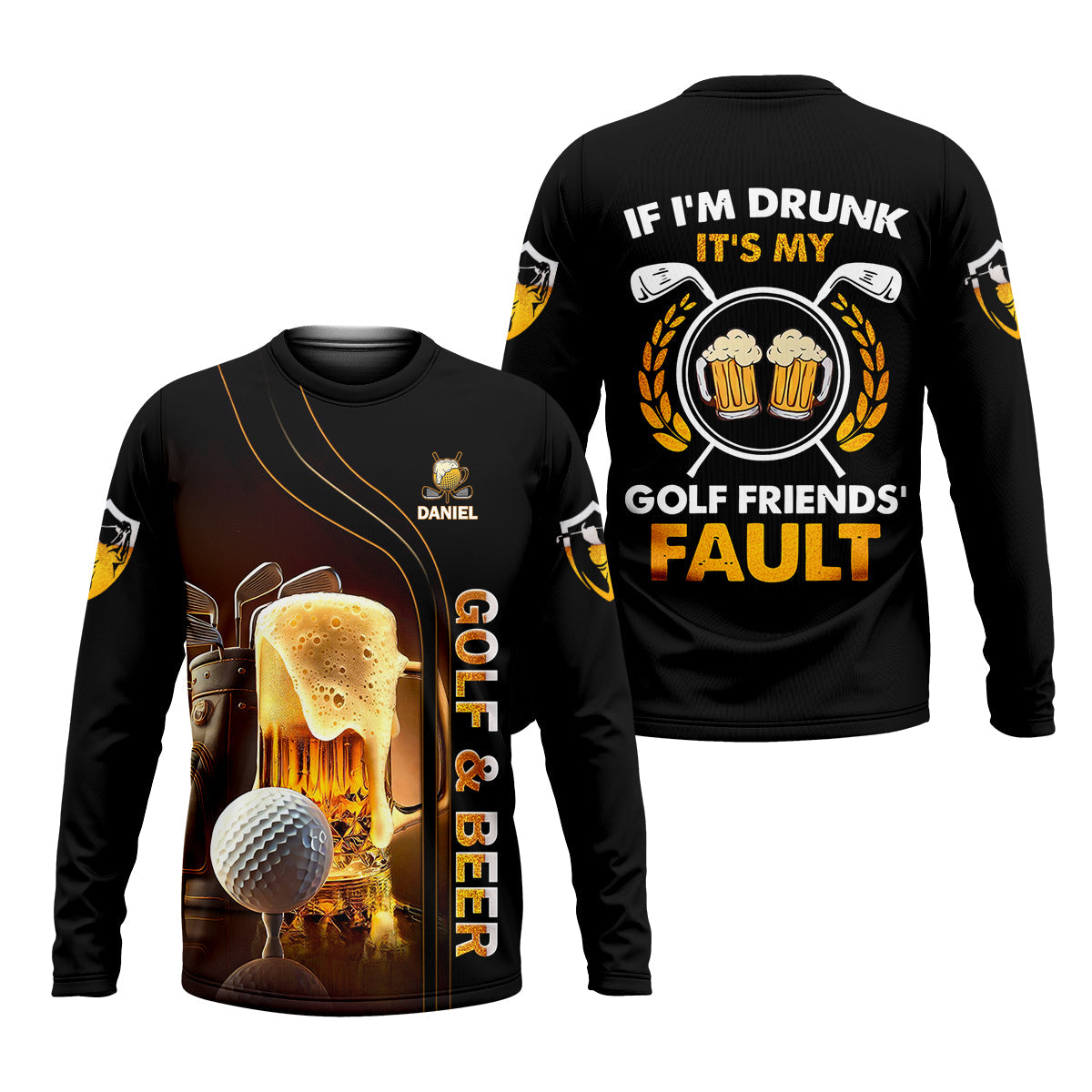 If I'm Drunk It's My Golf Friend's Fault Custom Funny Golf Polo Shirt, Dad Golf Gifts