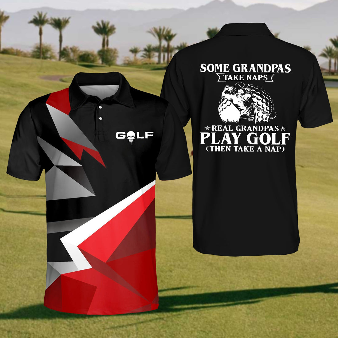 Some Grandpas Take Naps Real Grandpas Play Golf Mens Golf Polo Shirt, Mens Golf Gift, Golf Lover Gift