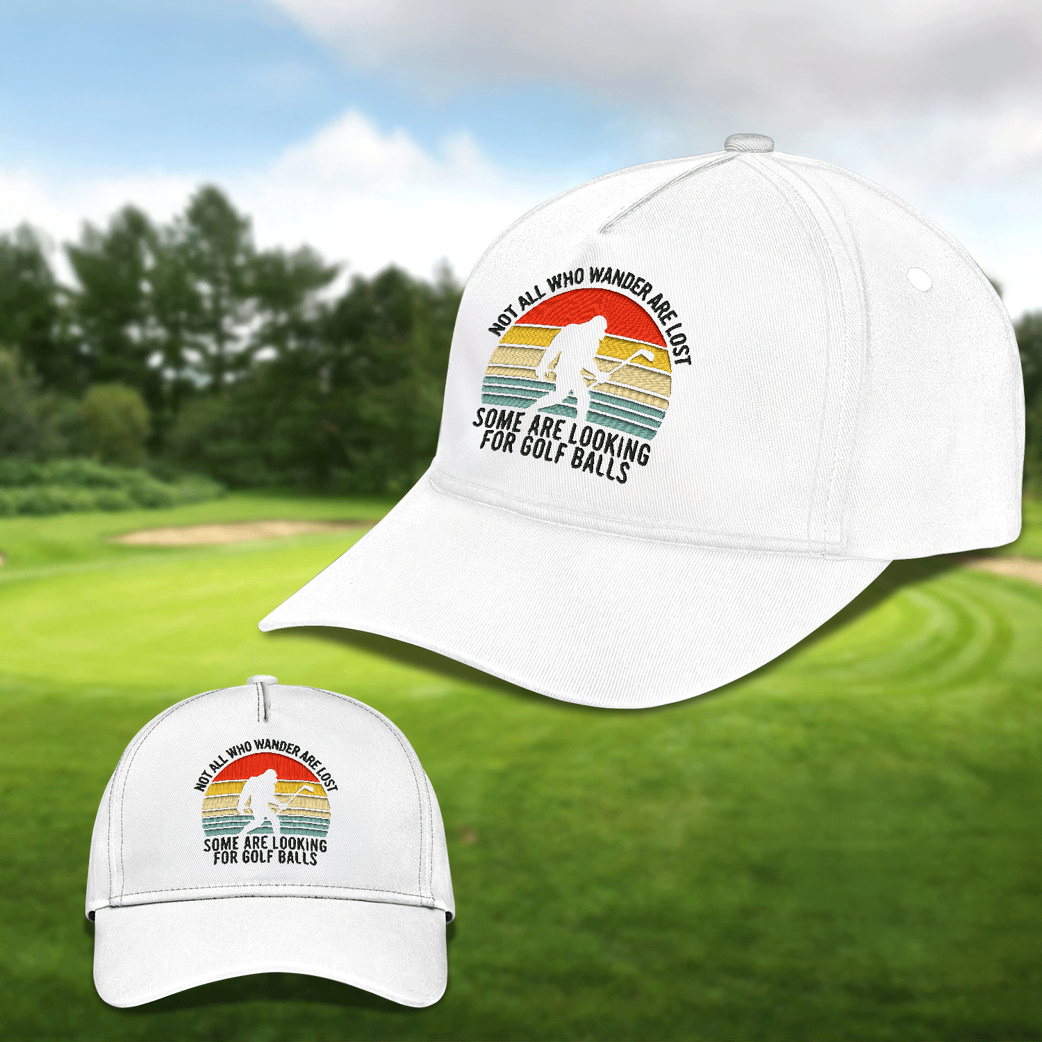 Not All Who Wander Are Lost Embroidered Baseball Cap, Bigfoot Golf Hat, Dad Golf Gift