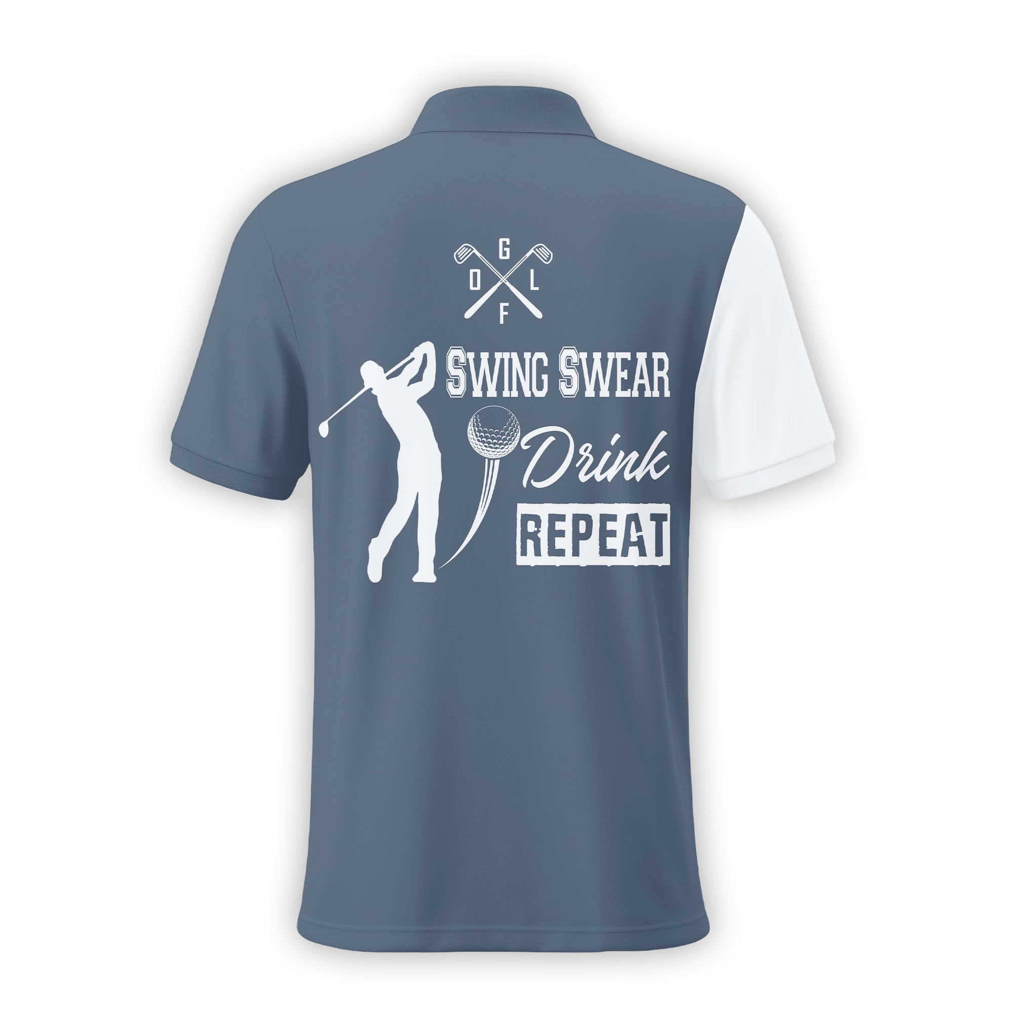 Swing Swear Drink Repeat Golf Shirt, Custom Polo Shirt, Present For Golfer