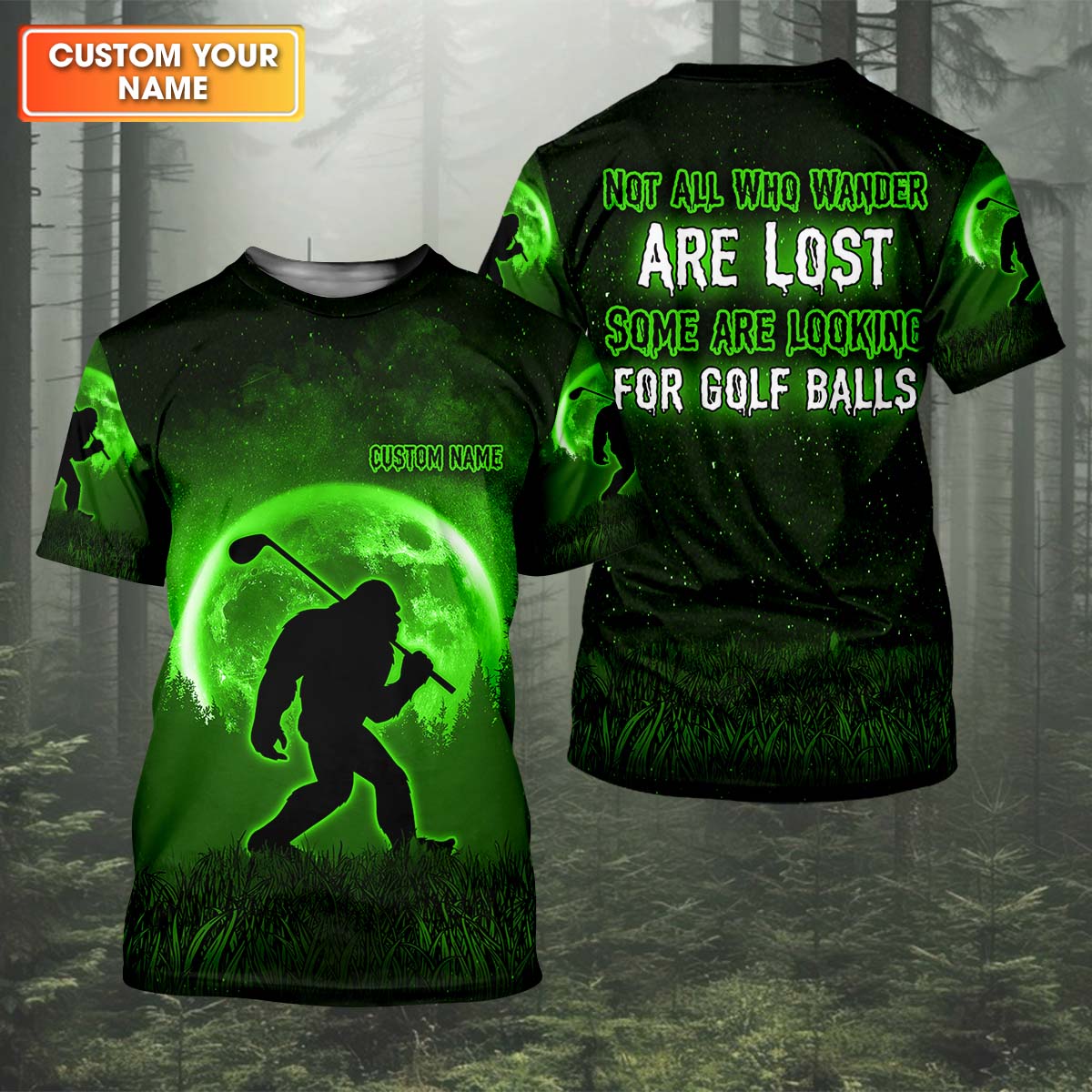 Not All Who Wander Are Lost Bigfoot Custom Golf Shirt, Personalized Golf Shirt, Funny Golf Polo Shirt