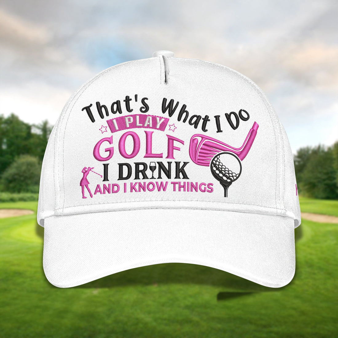 Thats What I Do Golf Cap, Ladies Golf Caps, Women Cap